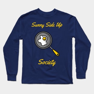 Sunny Side Up Egg Society Frying Pan Long Sleeve T-Shirt